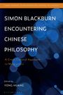 Titel: "Simon Blackburn Encountering Chinese Philosophy". Untertitel: "A Cross-Cultural Approach to Meta-ethics". Editiert von Yong Huang. Hintergrund: Blaue Lichter.