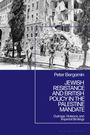 Peter Bergamin: Jewish Resistance and British Policy in the Palestine Mandate, Buch