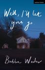 „Well, I'll let you go. Bubba Weiler.“ Ein beleuchtetes Haus vor einem dunklen blauen Abendhimmel.