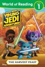 Lucasfilm Press: World of Reading: Star Wars: Young Jedi Adventures: The Harvest Feast, Buch