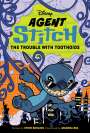 Steve Behling: Agent Stitch: The Trouble with Toothoids, Buch