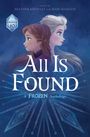 Disney Books: Frozen: All Is Found, Buch