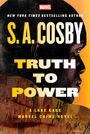 S. A. Cosby: Truth to Power: A Luke Cage Marvel Crime Novel, Buch