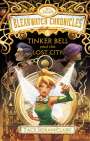 Zack Loran Clark: Bleakwatch Chronicles: Tinker Bell and the Lost City, Buch
