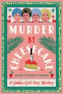 Rachel Ekstrom Courage: Murder by Cheesecake, Buch