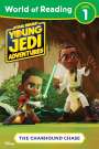 Lucasfilm Press: World of Reading: Star Wars: Young Jedi Adventures: The Charhound Chase, Buch