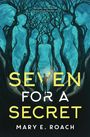 Mary E. Roach: Seven for a Secret, Buch