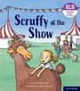 Ian Macdonald: Essential Letters and Sounds: Essential Phonic Readers: Oxford Reading Level 5: Scruffy at the Show, Buch