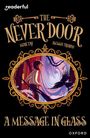 Luan Tay: Readerful Independent Library: Oxford Reading Level 18: The Never Door A· A Message in Glass, Buch