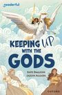 Kate Dalgleish: Readerful Independent Library: Oxford Reading Level 19: Keeping Up With the Gods, Buch