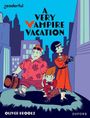 Oliver Brooks: Readerful Independent Library: Oxford Reading Level 19: A Very Vampire Vacation, Buch