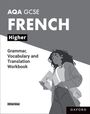 Oliver Gray: AQA GCSE French: AQA GCSE French Higher Grammar, Vocabulary and Translation Workbooks, Buch