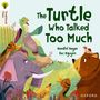 Nandini Nayer: Oxford Reading Tree Traditional Tales: Level 8: The Turtle Who Talked Too Much, Buch