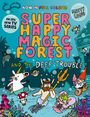 Matty Long: Super Happy Magic Forest and the Deep Trouble, Buch