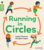 Isabel Thomas: Oxford Reading Tree Green Sparks: Level 6: Running in Circles, Buch