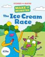 Timothy Knapman: Stories for Maths: The Ice Cream Race, Buch