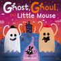 "Ghost, Ghoul, and Little Mouse" in bunten Buchstaben, vor Geisterfiguren und einem Haus mit einem pink-lila Himmel.
