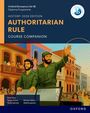 Brian Gray: Oxford Resources for IB DP History: Authoritarian Rule Course Book, Buch