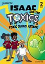 "ISAAC AND THE TOXICS: TOXIC SLUGS ATTACK" oben in großen Lettern. Drei erschrockene Kinder und ein grünes Wesen.