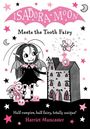 "Isadora Moon Meets the Tooth Fairy. Half vampire, half fairy, totally unique! Harriet Muncaster." 

Illustration: Ein Mädchen mit Flügeln, ein Hase und ein Haus.