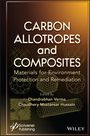 Verma: Carbon Allotropes and Composites: Materials for En vironment Protection and Remediation, Buch