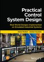 Medioli: Practical Control System Design: Real World Design s implemented on Emulated Industrial Systems, Buch