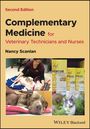 Nancy Scanlan: Complementary Medicine for Veterinary Technicians and Nurses, Buch
