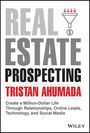 Tristan Ahumada: Real Estate Prospecting, Buch