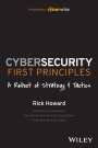 Rick Howard: Cybersecurity First Principles: A Reboot of Strategy and Tactics, Buch