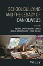 : School Bullying and The Legacy of Dan Olweus, Buch