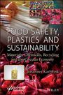 Johannes Karl Fink (University of Leoben, Austria): Food Safety, Plastics and Sustainability, Buch