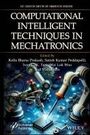 : Computational Intelligent Techniques in Mechatronics, Buch