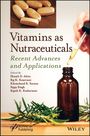 Ahire: Vitamins as Nutraceuticals: Recent Advances and Ap plications, Buch