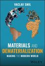 Vaclav Smil: Materials and Dematerialization, Buch