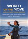 Edward Liebow: World on the Move, Buch