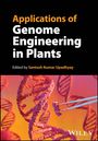 : Applications of Genome Engineering in Plants, Buch