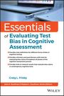 Craig L Frisby: Essentials of Nonbiased Mental Testing and Assessment, Buch