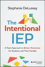 Stephanie Delussey: The Intentional IEP, Buch