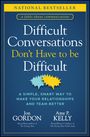 Gordon: Difficult Conversations Don't Have to Be Difficult, Buch