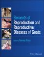 : Elements of Reproduction and Reproductive Diseases of Goats, Buch