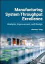 Herman Tang: Manufacturing System Throughput Excellence, Buch
