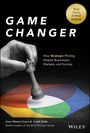 Izaret: Game Changer: How Strategic Pricing Will Reshape y our Business, Your Market, and Society, Buch
