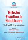 Johns: Holistic Practice in Healthcare: The Burford NDU P erson-centred Model, Buch
