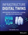 Eva Agapaki: Infrastructure Digital Twins, Buch