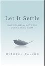 Michael Galyon: Let It Settle, Buch