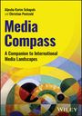 Aljosha Karim Schapals: Media Compass, Buch