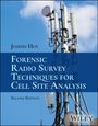 Joseph Hoy: Forensic Radio Survey Techniques for Cell Site Analysis, Buch