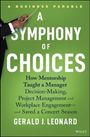 Gerald J Leonard: A Symphony of Choices, Buch
