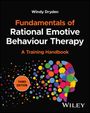 Windy Dryden: Fundamentals of Rational Emotive Behaviour Therapy, Buch