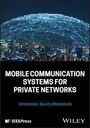 Balasubramanian: Fundamentals of Private Cellular Enterprise Networ k Communications, Buch